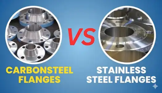 Stainless Steel vs. Carbon Steel Flanges: Which is Best for Your Piping System?